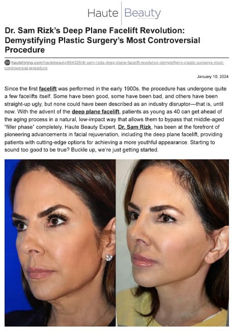 Dr. Sam Rizk’s Deep Plane Facelift Revolution: Demystifying Plastic Surgery’s Most Controversial Procedure