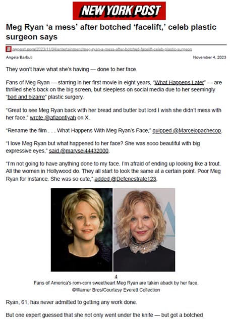 Meg Ryan ‘a mess’ after botched ‘facelift,’ celeb plastic surgeon says